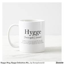 Hygge Mug Hygge Definition Mug Meaning Of Hygge Coffee Mug Hygge Definition Mugs Hygge