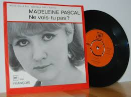 MADELEINE PASCAL Ne Vois-Tu Pas?