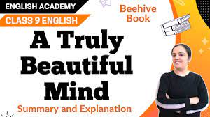 A Truly Beautiful Mind Class 9 English Beehive Chapter 4 Explanation Youtube
