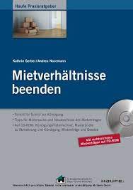 Wenn du als mieter den mietvertrag deiner wohnung kündigen möchtest, musst du dies schriftlich tun. Ebook Mietverhaltnisse Beenden Von Andrea Nasemann Isbn 978 3 448 10139 3 Sofort Download Kaufen Lehmanns De