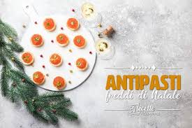 Ed iniziamo con gli antipasti di natale. Antipasti Di Natale Facili E Veloci Ricette Della Nonna