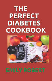 The diabetes food hub includes plenty of example meals for children, including packed lunches. The Perfect Diabetes Cookbook The Step By Step Way To Eat The Foods You Love Including Easy And Healthy Recipes For Diabetes Food Hub Robert Emily 9798664973358 Amazon Com Books
