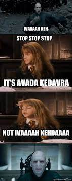 Hermione Avada Kedavra Memes Quickmeme