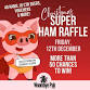 THE SUPER CHRISTMAS HAM RAFFLE event image