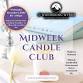 Midweek Candle Club - Class event image