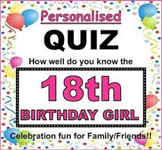 Please, try to prove me wrong i dare you. How Well Do You Know 18th Birthday Girl Quiz 20 Questions Fun Celebration Game 4 25 Picclick Uk