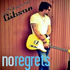 Guitarist steve gibson can pinpoint the moment he realized what he wanted to do with his life. No Regrets Single By Steve Gibson Spotify