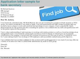 1) create fillable job application form online 2) 100% free. Bank Secretary Application Letter