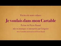 Gregoire Je Voulais Dans Mon Cartable Pierre Ruaud Poesies De Mon Enfance Youtube Philippe Soupault Poesie Cartable