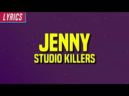 Kim petras & chubby cherry] jenny, take my hand 'causе we are more than friends i will follow you until the end jenny, take my hand i cannot pretend. Studio Killers Jenny Lyrics Video Dailymotion