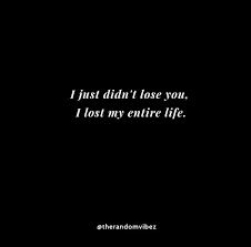 50 Losing You Quotes If You Are Scared Of Losing Loved Ones