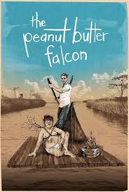 The Peanut Butter Falcon Download Or Stream Available Full Movies Online Free Full Movies Free Movies Online