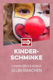 Kinderschminke Selber Machen Rezept Zu Fasching Utopia De Schminken Selber Machen Halloween Tipps