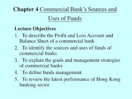 If you are using an image for. Ppt Chapter 4 Commercial Bank S Sources And Uses Of Funds Powerpoint Presentation Id 5675116