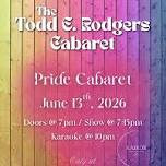 The Todd E. Rodgers Pride Cabaret
