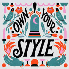 Super Nice Letters Carmi Grau On Instagram Own Your Style Here S My Entry For This Week S Goodtypetuesday The Prompt Was Illustration Lettering Typography