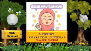 Check spelling or type a new query. Materi Ipa Kelas 4 Tema 2 Subtema 1 Sumber Energi Maglearning Id