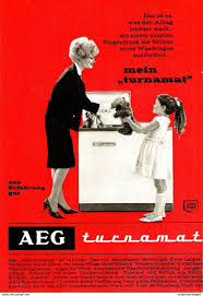 649 001 Original Werbung Anzeige 1962 Aeg Lavamat Ca 120 X 170 Mm Jpg 1121 1632 Werbung Alte Werbung Alte Waschmaschine