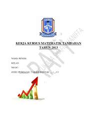 Video 02 matematik tambahan kssm tingkatan 5 bab 2 pembezaan ( had ). Kerja Kursus Matematik Tambahan Tahun 2013