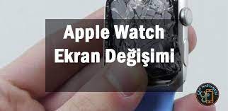 Apple Watch Ekran Degisimi Fiyatlari 2021 Cep Hastanesi Apple Watch Giyilebilir Teknoloji Ekran