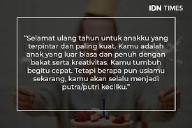 Selamat ulang tahun anakku, nikmati kebahagiaan di hari ini! 10 Ucapan Selamat Ulang Tahun Untuk Anak Yang Menyentuh Hati