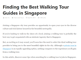 Finding The Best Walking Tour Guides In Singapore Tour Guide Walking Tour Singapore