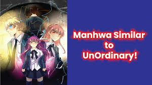 6 Extraordinary Manhwa like UnOrdinary! (1 October 2023) - Anime Ukiyo