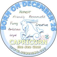 December 26 Birthday Horoscope Personality Sun Signs Birthday Horoscope December Zodiac Sign Capricorn Birthday