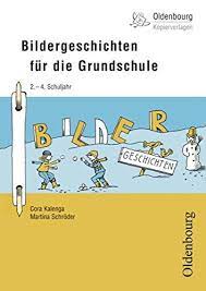 Grundschule bildergeschichte / bildergeschichten kostenlose arbeitsblatter : Bildergeschichten Fur Die Grundschule Fur Das 2 4 Schuljahr Band 141 Imported By Yulo Inc 9783637009226 Amazon Com Books