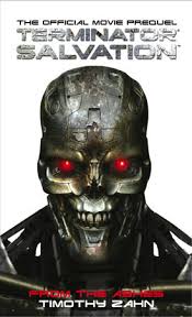 Salvation' based on a book? Terminator Salvation From The Ashes By Timothy Zahn 9781848560864 Penguinrandomhouse Com Books