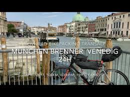4k 500km Rennrad Transalp Klassiker Munchen Venedig In 24h Youtube