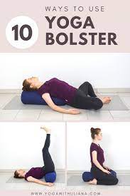 Great for meditators and yogis of all skill levels and styles, ideal for restorative yoga. 10 Ways To Use A Yoga Bolster Yoga With Uliana