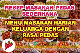 Kapanpun dan dimanapun, masakan pasta selalu menggugah hati orang indonesia. Resep Masakan Pedas Sederhana For Android Apk Download
