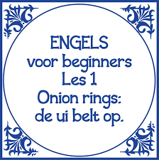 Engels Voor Beginners Grappige Citaten Grappige Teksten Spreuken