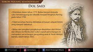 4 tokoh sufi pejuang kemerdekaan. Tokoh Pejuang Kemerdekaan Dol Said Jabatan Penerangan Malaysia