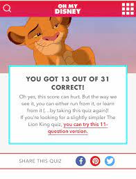 Spanning from the original disney movies to recent disney hits, these questions stretch across many years and are perfect for playing with the whole family. Laura Edwards On Twitter I Just Took The Lion King Quiz And Oh Yes This Score Did Hurt Haha Can Anyone Get A Higher Score Than Me Or Should I Say Can
