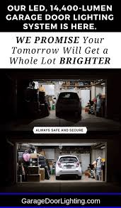 Liinc Garage Door Lighting Systems Produce 6000k Daylight White To Bring Brilliant Light Turning Your Ga Garage Door Lights Man Cave Home Bar Garage Lighting