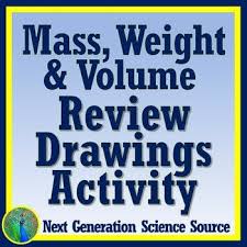 Properties Of Matter Drawings Worksheet Mass Weight Volume Ngss School Levels