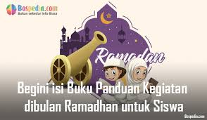 Maybe you would like to learn more about one of these? Begini Isi Buku Panduan Kegiatan Dibulan Ramadhan Untuk Siswa Lengkap Bospedia