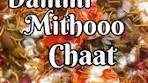 Dammi Mithoo Chaat: The Best Local Food Experience