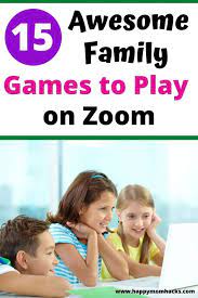 15 Best Games To Play On Zoom With Kids Happy Mom Hacks Family Games To Play Games To Play With Kids Virtual Games For Kids