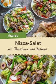 Bunt Und Kostlich Nizza Salat Mit Leckerem Thunfisch Und Knackigen Bohnen Guten Appetit Salat Nizza Thunfisch Boh Nizza Salat Salat Mit Thunfisch Salat