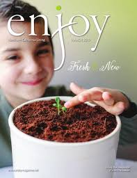 Enjoy Magazine: Northern California Living—March 2016 by Enjoy Magazine:  Northern California Living