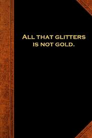 Often have you heard that told: Amazon Com 2020 Weekly Planner Shakespeare Quote Merchant Venice All That Glitters 134 Page 2020 Planners Calendars Organizers Datebooks Appointment Books Agendas 9781701207677 Journals Distinctive Books