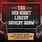 Mid-Night Lineup Comedy Show @ Balewadi event image