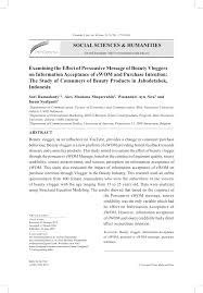 Check spelling or type a new query. Pdf Examining The Effect Of Persuasive Message Of Beauty Vloggers On Information Acceptance Of Ewom And Purchase Intention The Study Of Consumers Of Beauty Products In Jabodetabek Indonesia