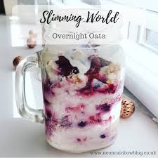 Overnight Oats Slimming World Style Slimming World Breakfast Slimming World Smoothies Slimming World Overnight Oats