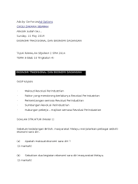 Mari kita belajar sejarah sejarah tingkatan 4 bab 10 dasar british dan kesannya terhadap ekonomi negara bab british. Ekonomi Tradisional Dan Moden