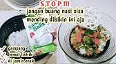 Cara membuat lontong dari nasi sisa / nasi sisa atau nasi yang sudah basi. Cara Buat Lontong Dari Nasi Sisa No Bahan Pengawet Hanya 60 Menit Anti Gagal Youtube