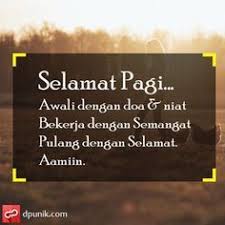 Kata2 mutiara selamat pagi islami. Gambar Kata Kata Selamat Pagi Hari Ini Kutipan Indonesia Kata Kata Selamat Pagi